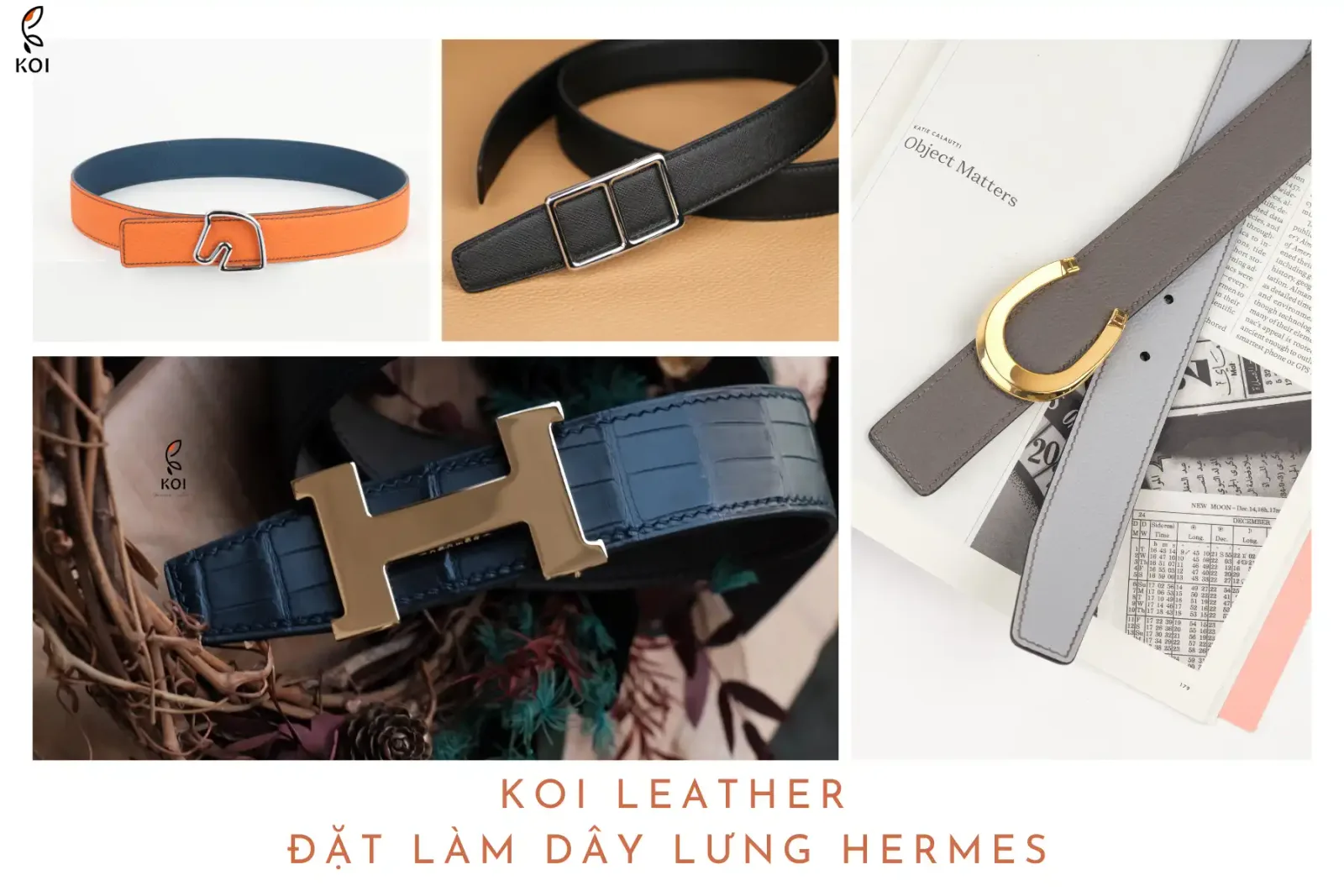 Đặt Làm Dây Lưng Hermes Chuẩn Form, Đúng Gu, Đúng Da