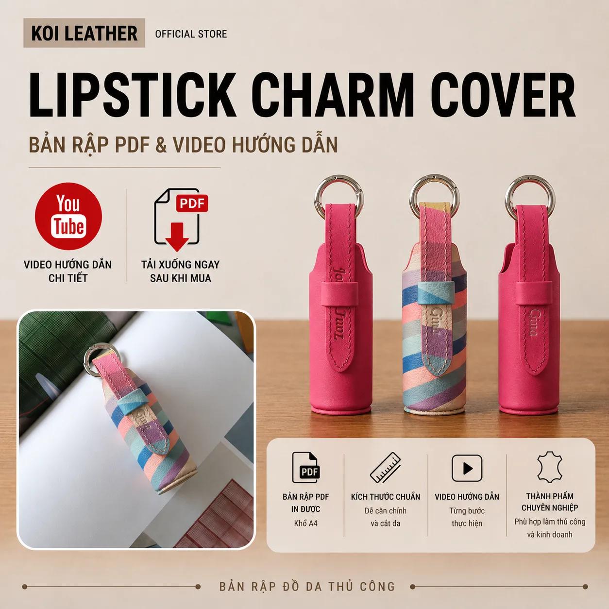 Bản rập Leather Lipstick Charm Cover